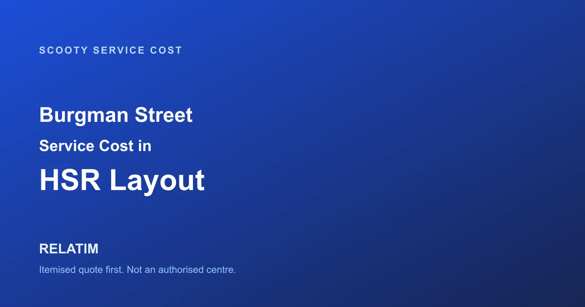 Burgman Street Service Cost in HSR Layout, Bangalore